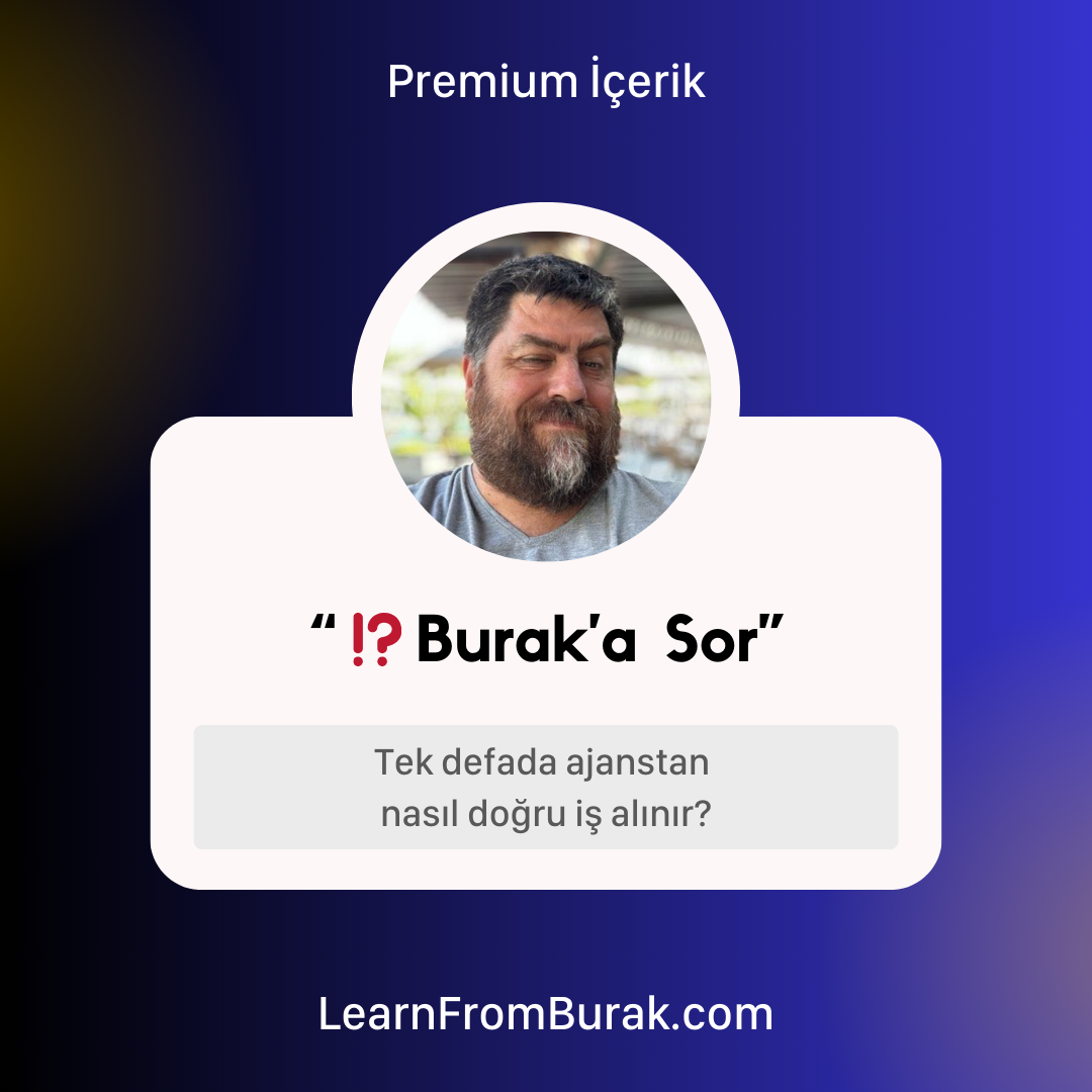 ⁉️ Burak'a Sor: “Nasıl pazarlama öğrenirim?” - Premium İçerik